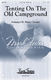 Tenting on the Old Campground: Mixed Choir a Cappella: Vocal Score