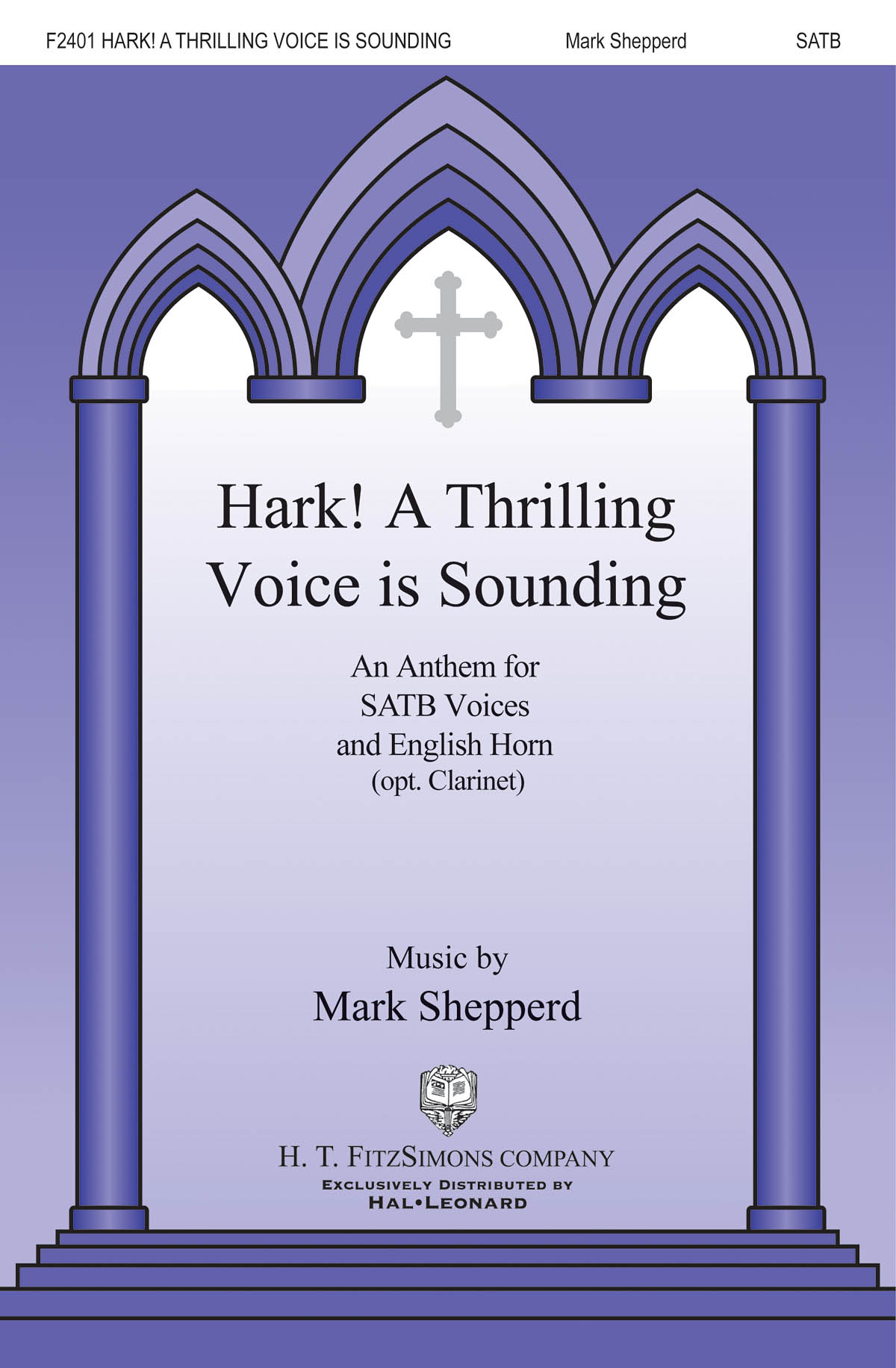 Mark Shepperd: Hark! A Thrilling Voice Is Sounding: Mixed Choir a Cappella:
