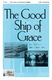 Shayla L. Blake: The Good Ship of Grace: Mixed Choir a Cappella: Vocal Score