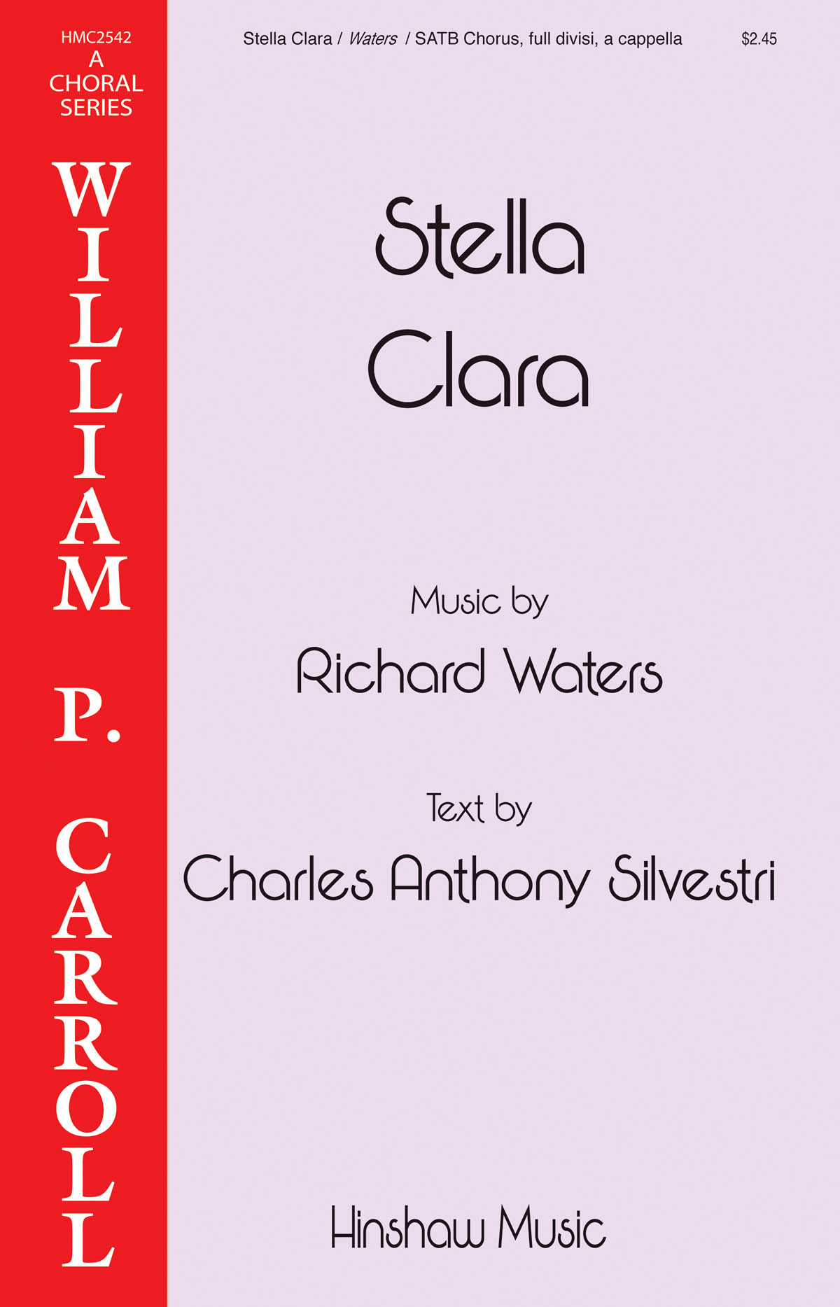 Anthony Silvestri: Stella Clara: Mixed Choir a Cappella: Vocal Score