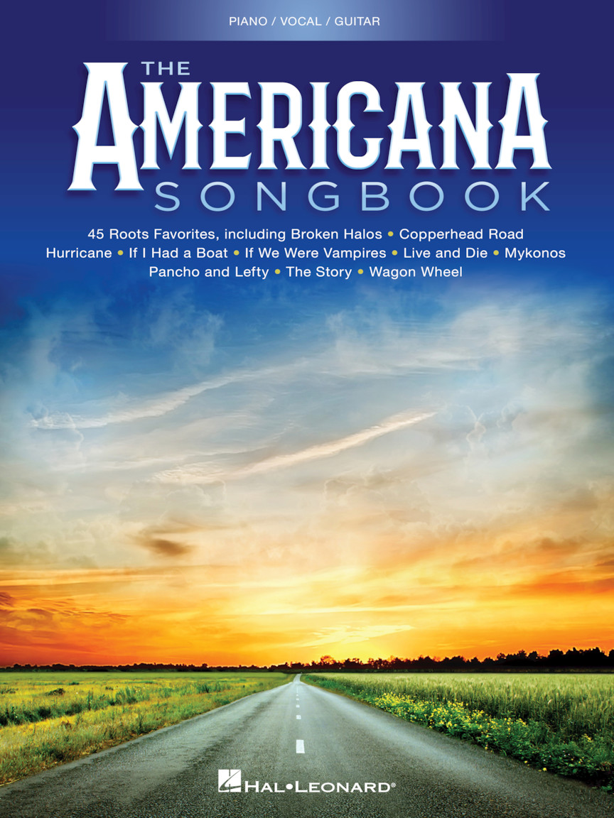 The Americana Songbook: Piano  Vocal and Guitar: Mixed Songbook