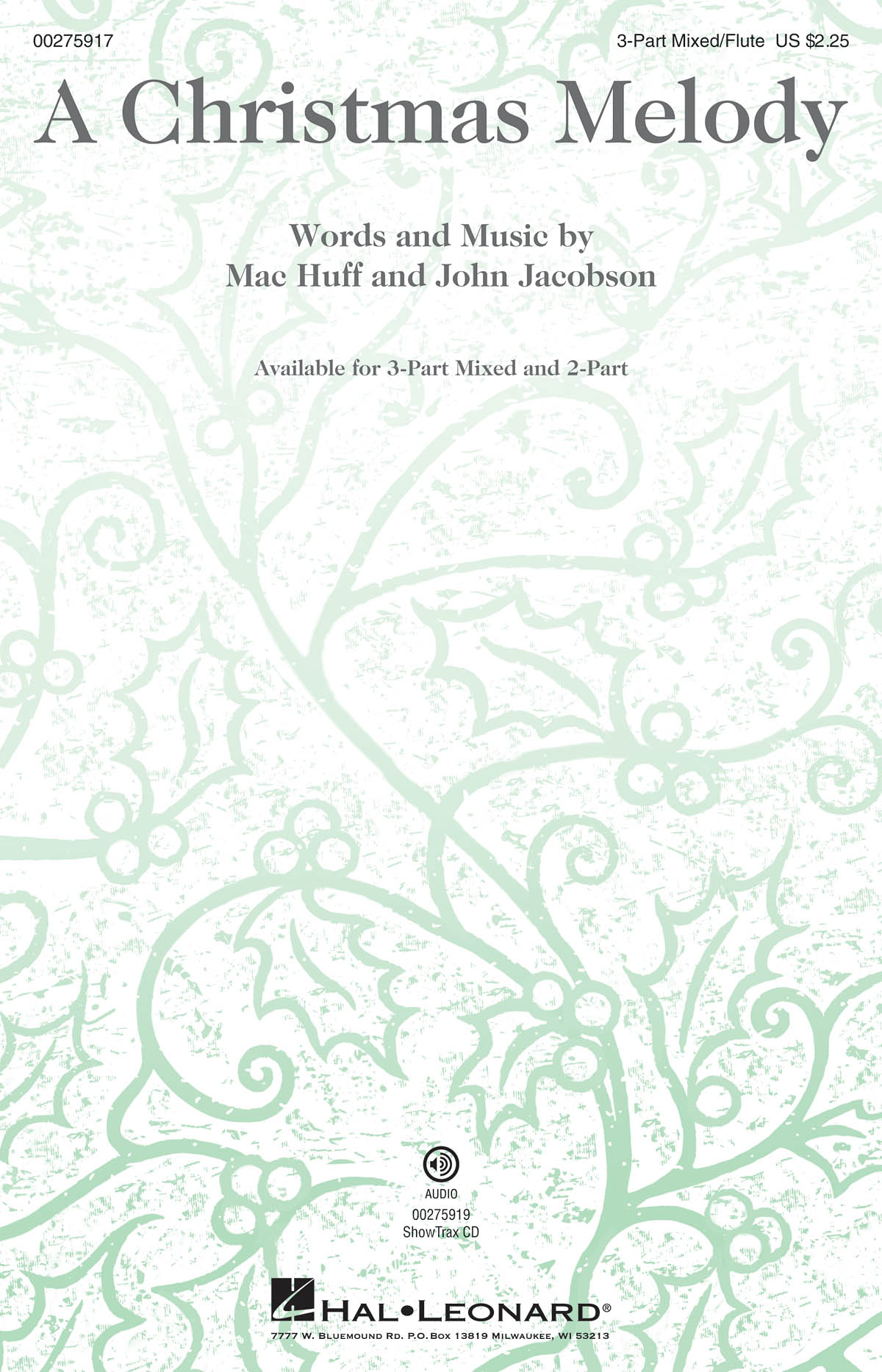 Mac Huff John Jacobson: A Christmas Melody: Mixed Choir a Cappella: Vocal Score