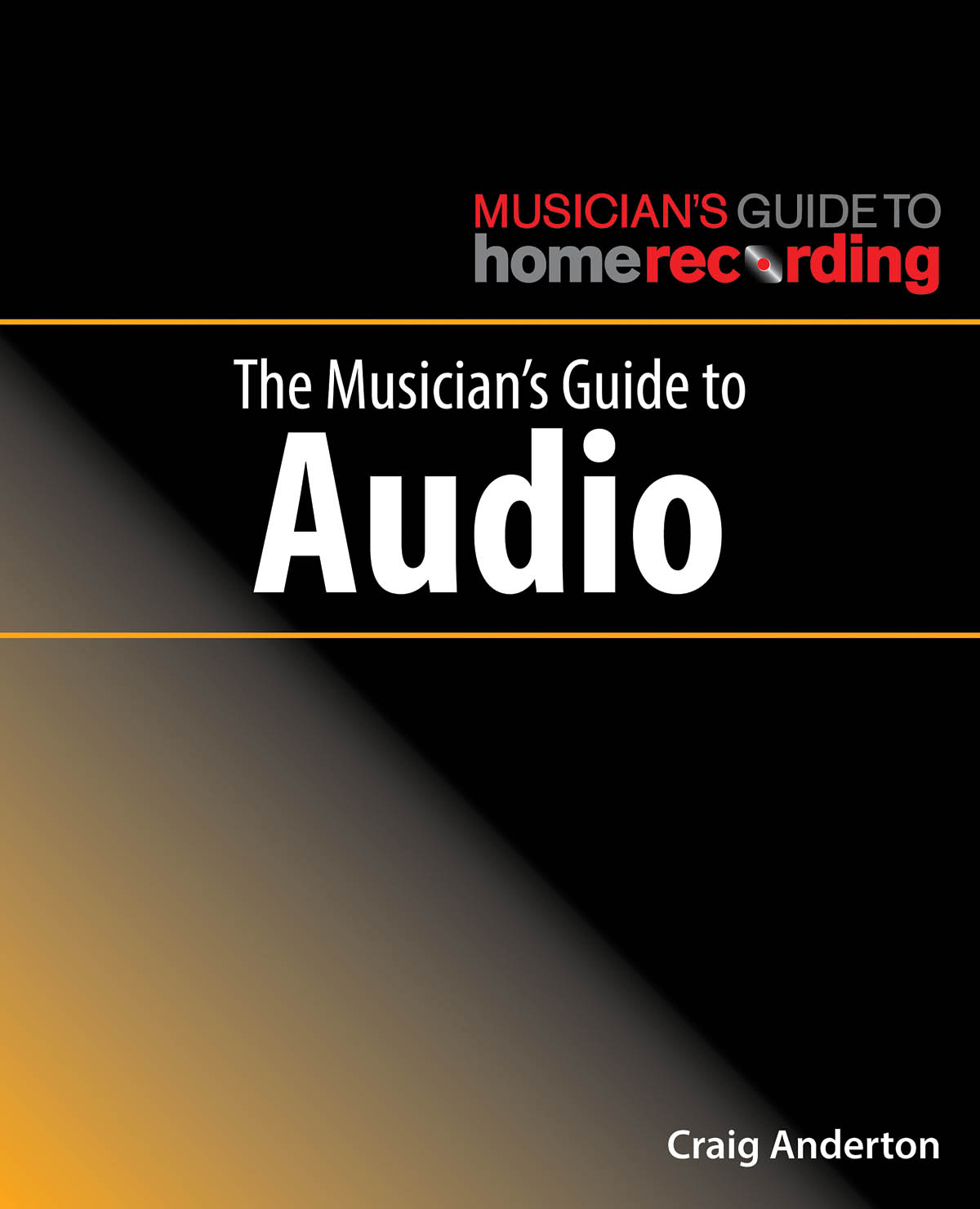 The Musician's Guide to Audio: Reference Books: Reference