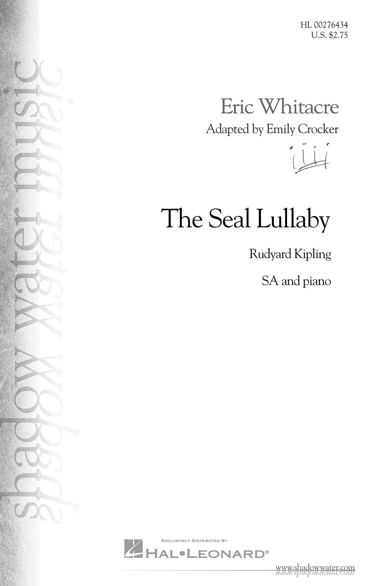 Eric Whitacre: The Seal Lullaby: Upper Voices a Cappella: Vocal Score