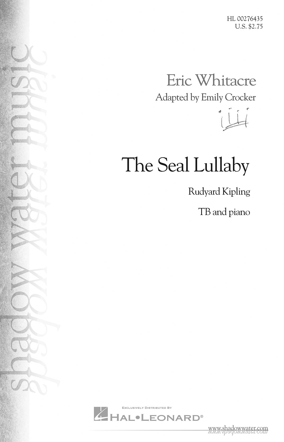 Eric Whitacre: The Seal Lullaby: Lower Voices a Cappella: Vocal Score