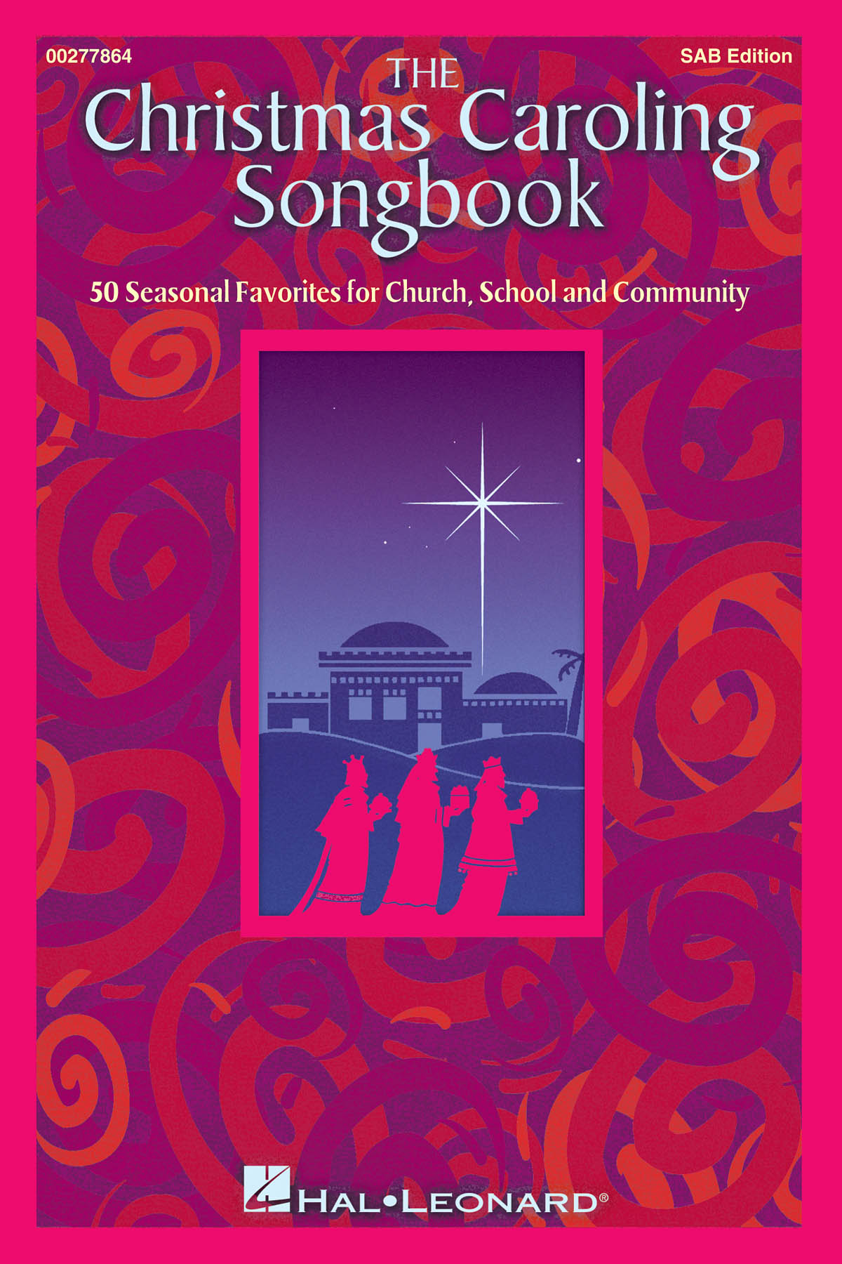 The Christmas Caroling Songbook: Mixed Choir a Cappella: Vocal Score