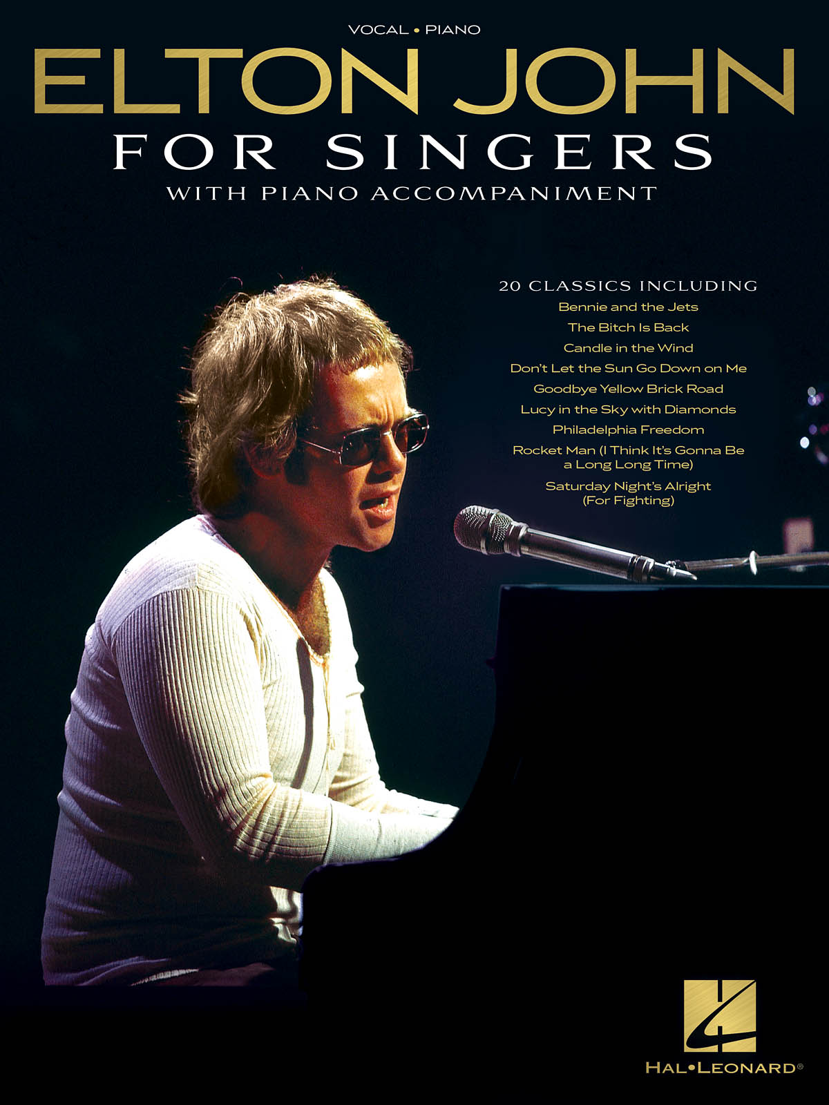 Elton John: Elton John for Singers: Vocal and Piano