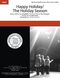 Happy Holiday/The Holiday Season: Upper Voices a Cappella: Vocal Score