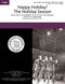 Happy Holiday/The Holiday Season: Lower Voices a Cappella: Vocal Score