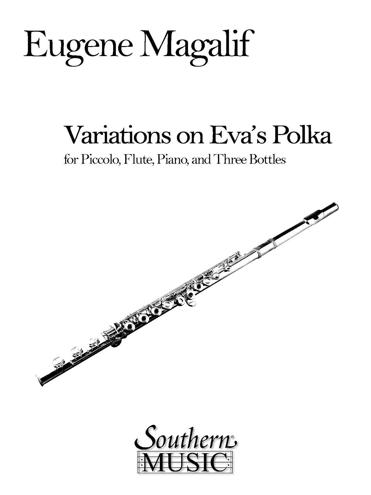 Eugene Magalif: Variations on Eva's Polka: Chamber Ensemble: Part