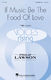 Philip Lawson: If Music Be the Food of Love: Mixed Choir a Cappella: Vocal Score