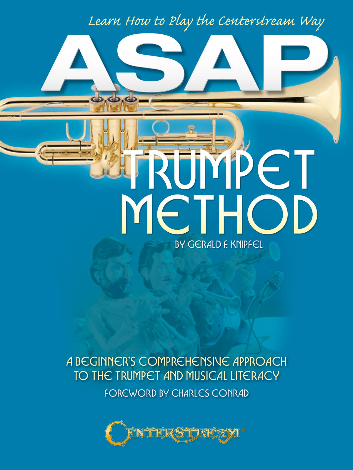 ASAP Trumpet Method: Trumpet Solo: Instrumental Tutor