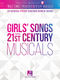Girls' Songs from 21st Century Musicals: Vocal Solo: Vocal Album
