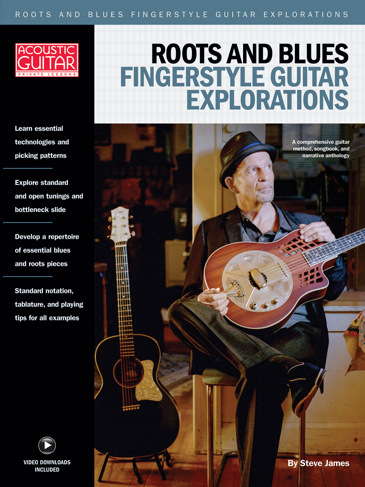 Roots & Blues Fingerstyle Guitar Explorations: Guitar Solo: Instrumental Album