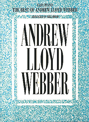Andrew Lloyd Webber: The Best of Andrew Lloyd Webber: Easy Piano: Instrumental