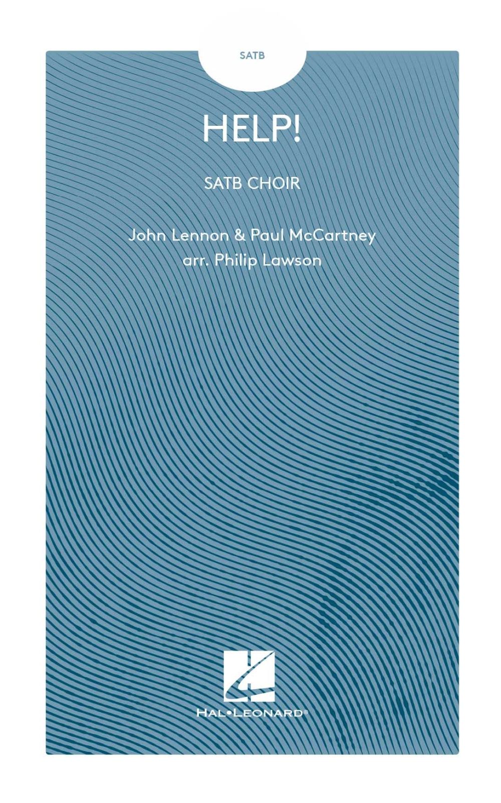 John Lennon Paul McCartney: Help!: Mixed Choir and Piano/Organ: Vocal Score