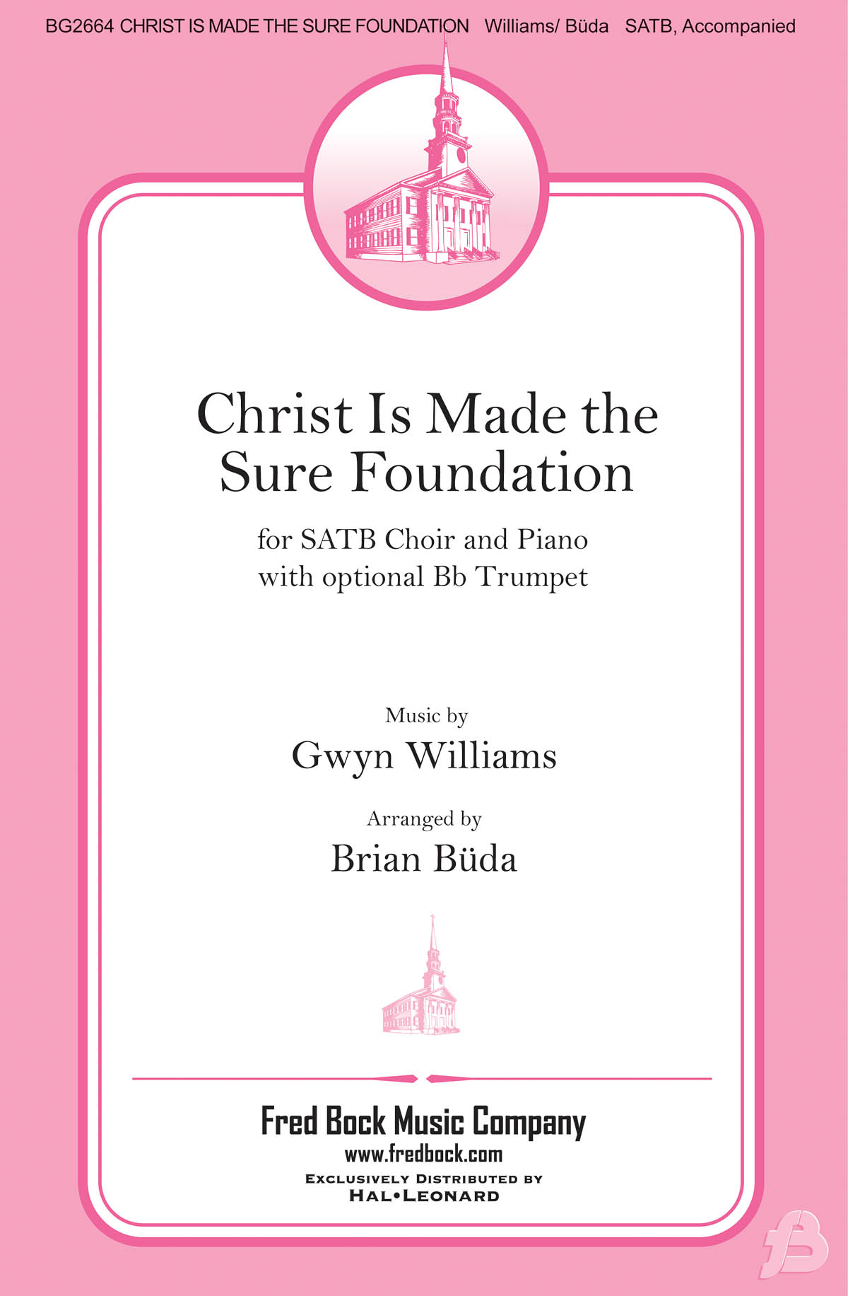 Gwyn Williams: Christ Is Made the Sure Foundation: Mixed Choir a Cappella: Vocal