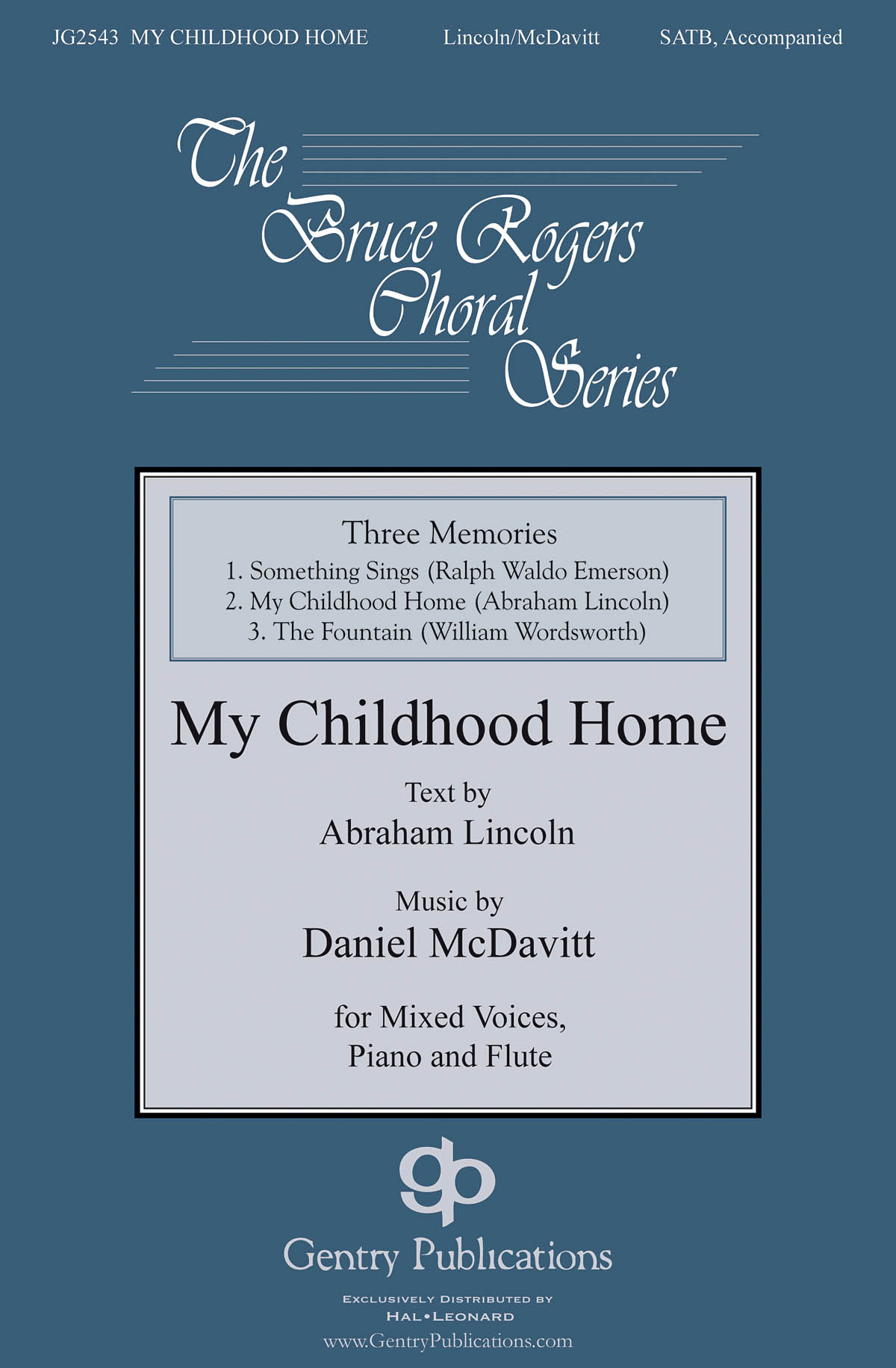 Daniel McDavitt: Something Sings From Three Memories: Mixed Choir a Cappella: