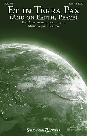 John Purifoy: Et in Terra Pax (And on Earth  Peace): Mixed Choir a Cappella: