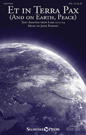 John Purifoy: Et in Terra Pax (And on Earth  Peace): Upper Voices a Cappella: