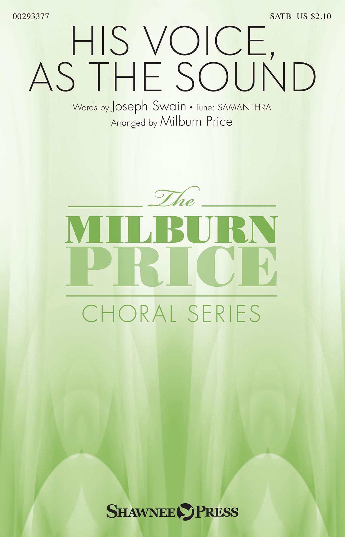 His Voice  as the Sound: Mixed Choir a Cappella: Vocal Score