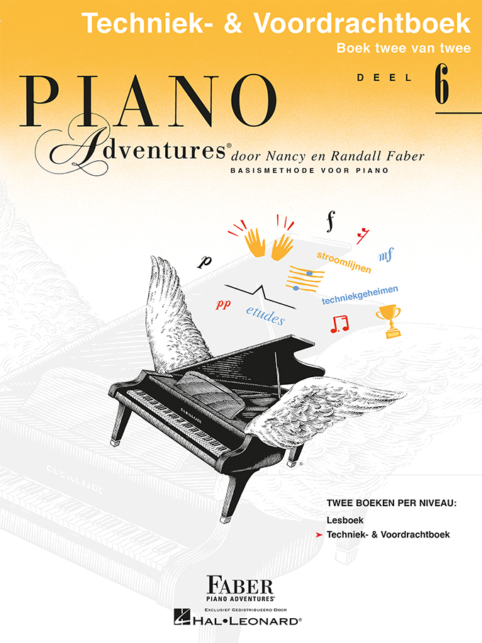 Nancy Faber Randall Faber: Piano Adventures Techniek- & Voordrachtboek Deel 6:
