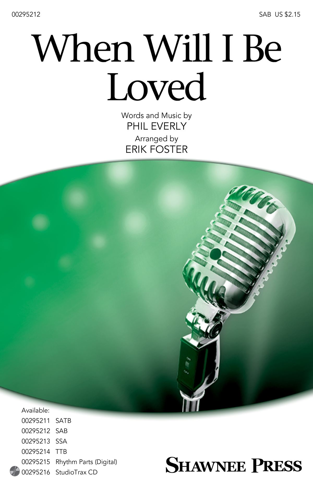 Phil Everly: When Will I Be Loved: Mixed Choir a Cappella: Vocal Score