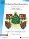 Christmas Piano Ensembles Level 1: Piano: Score and Parts