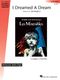 Alain Boublil Claude-Michel Sch�nberg: I Dreamed a Dream: Piano: Instrumental