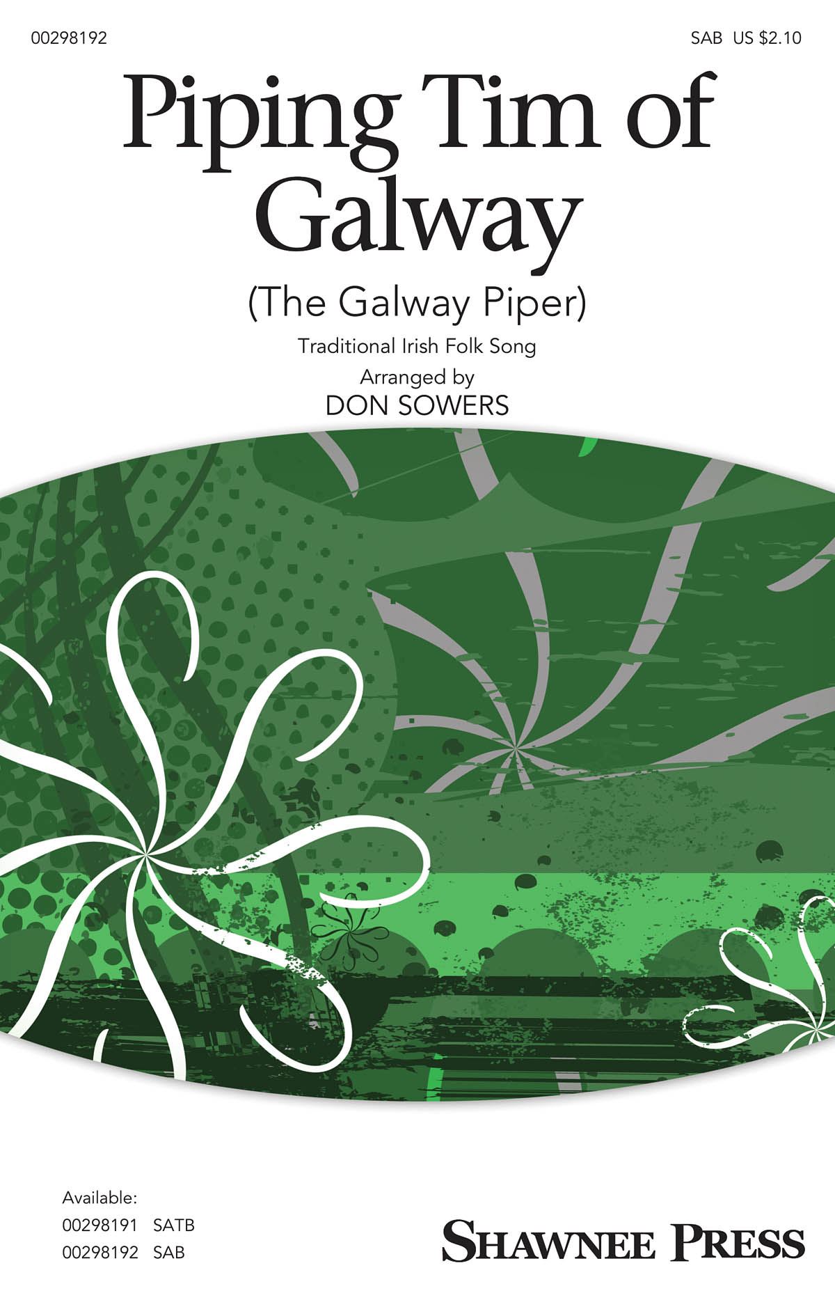 Piping Tim of Galway (The Galway Piper): Mixed Choir a Cappella: Vocal Score