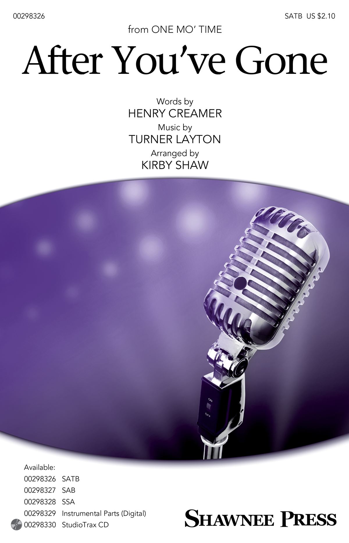 Henry Creamer Turner Layton: After You've Gone: Mixed Choir a Cappella: Vocal