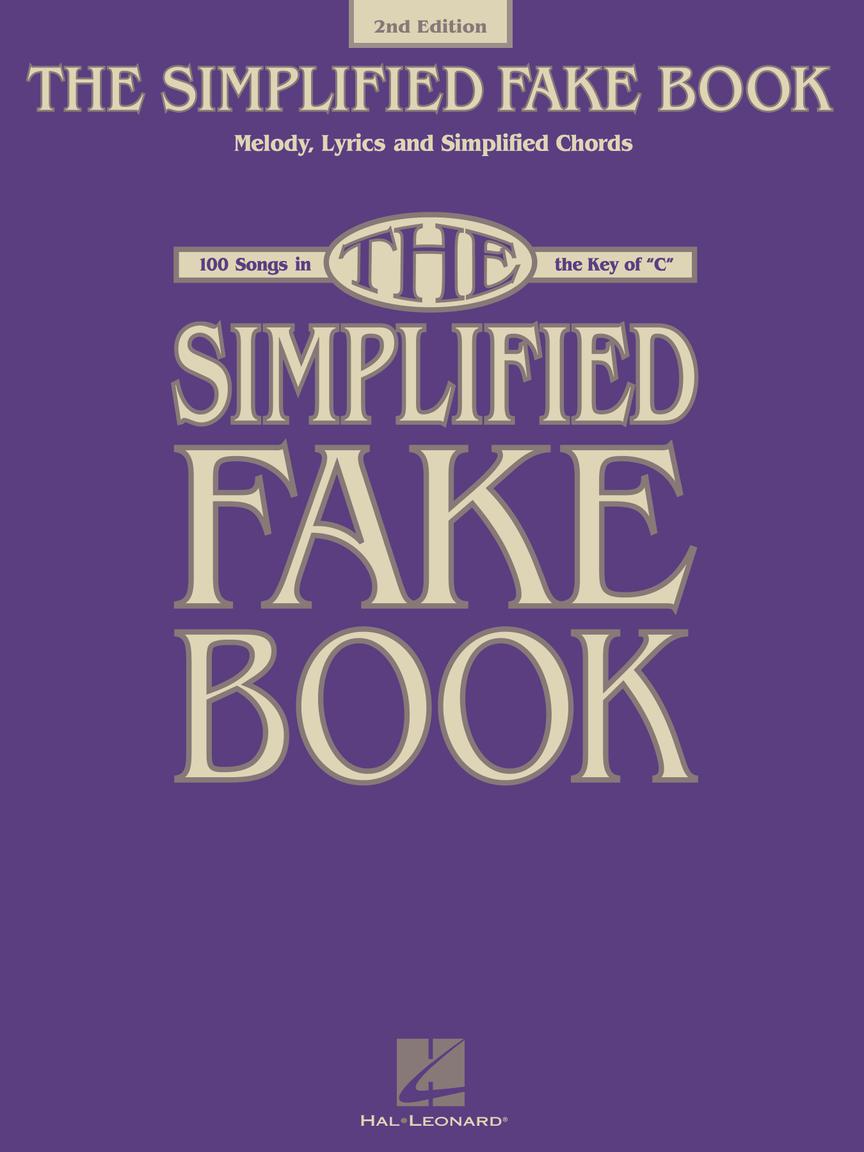 Simplified Fake Book - 2nd Edition: Melody  Lyrics and Chords: Mixed Songbook