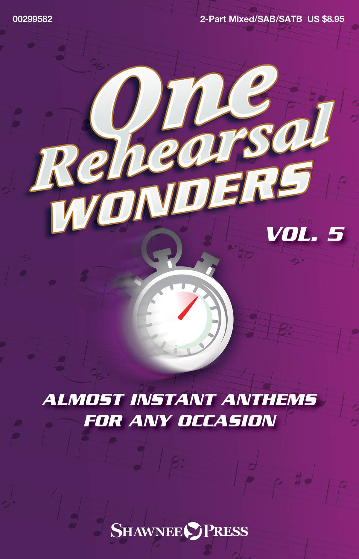One Rehearsal Wonders  Volume 5: Mixed Choir a Cappella: Vocal Score