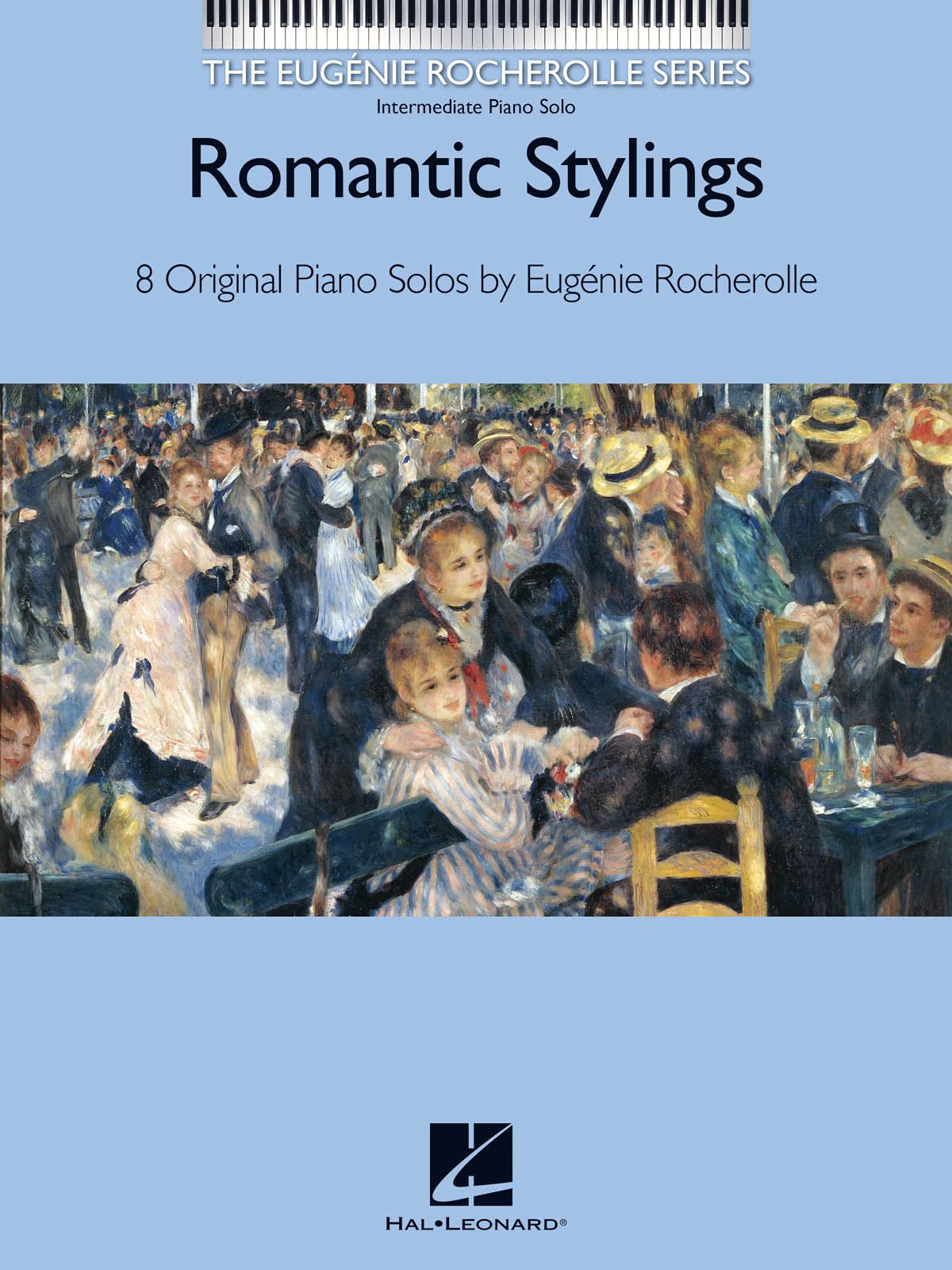 Eugénie Rocherolle: Romantic Stylings: Piano: Mixed Songbook