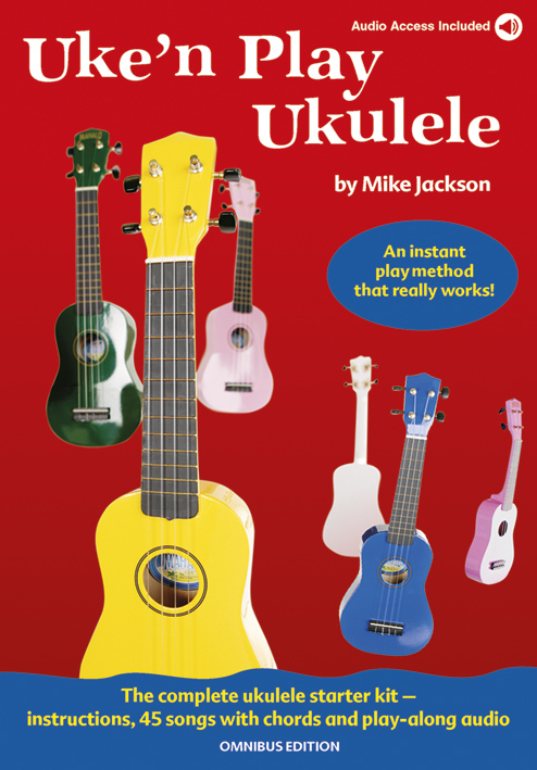 Mike Jackson: Uke'n Play Ukulele Omnibus Edition: Ukulele: Instrumental Tutor