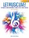 Let Music Live: Mixed Choir a Cappella: Vocal Score