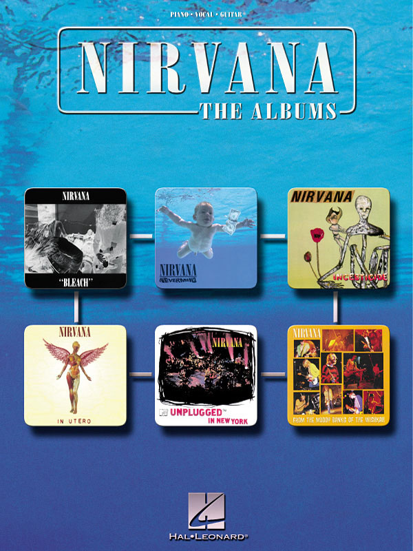 Nirvana: Nirvana - The Albums: Piano  Vocal and Guitar: Artist Songbook