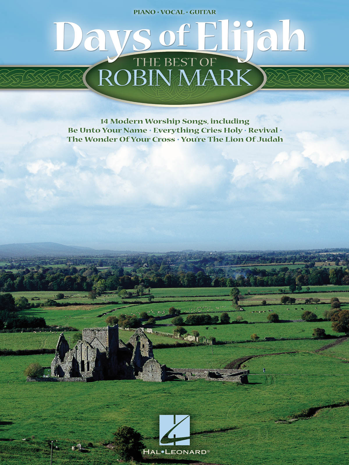 Robin Mark: Days of Elijah - The Best of Robin Mark: Piano  Vocal and Guitar: