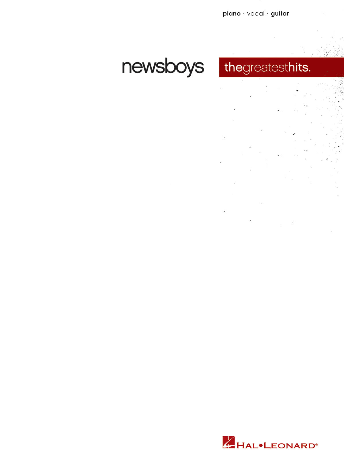 Newsboys: Newsboys - Greatest Hits: Piano  Vocal and Guitar: Mixed Songbook
