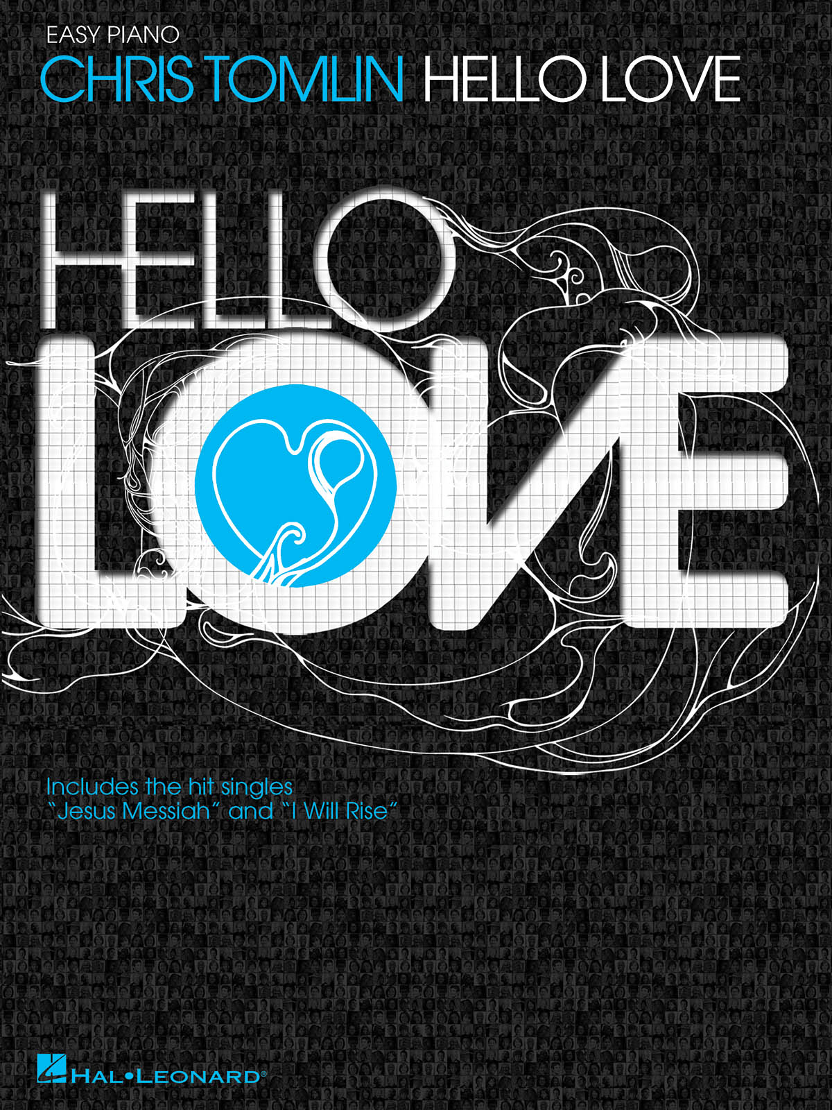 Chris Tomlin: Chris Tomlin: Hello Love: Easy Piano: Instrumental Album