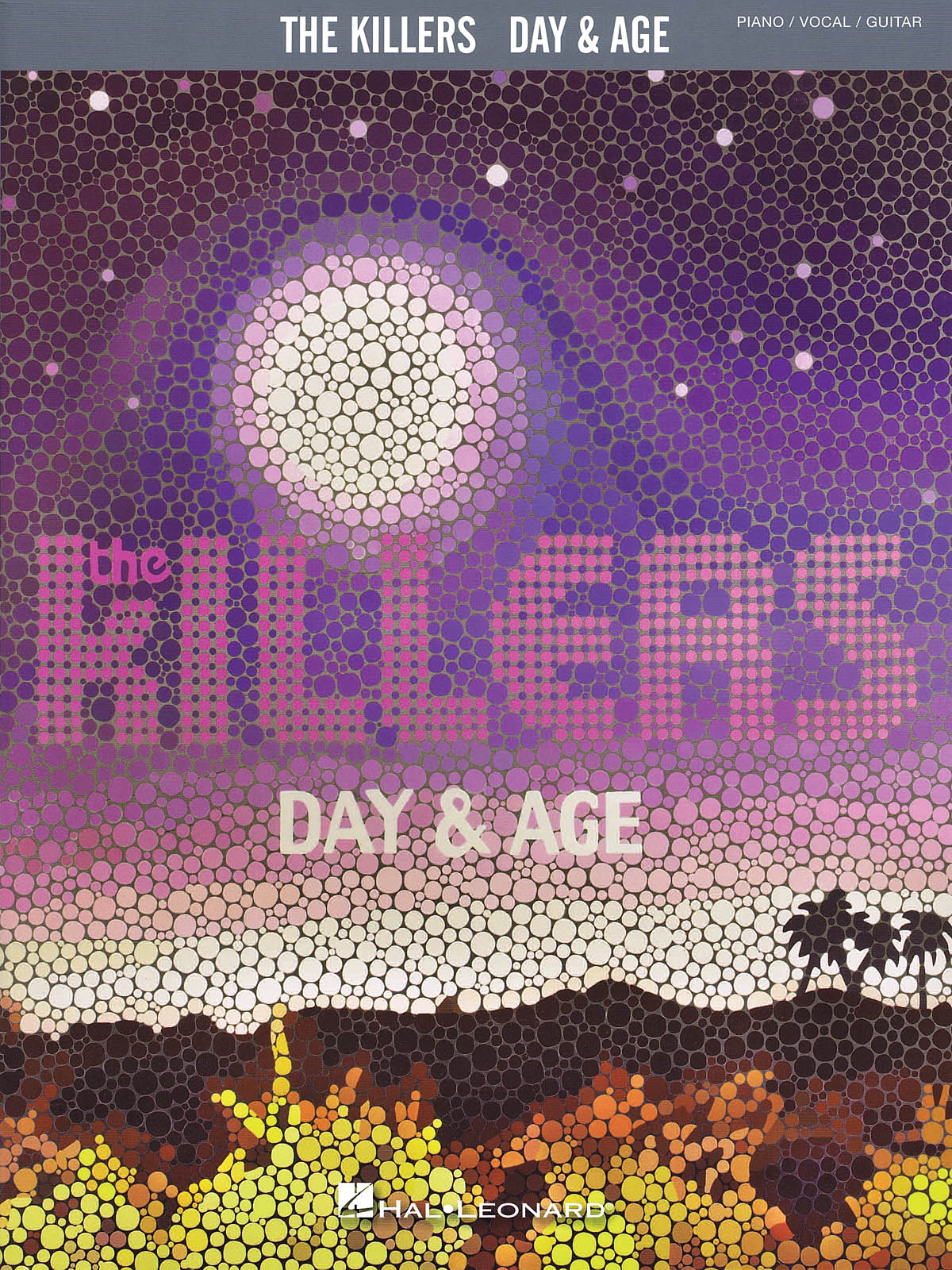 The Killers: The Killers - Day & Age: Piano  Vocal and Guitar: Mixed Songbook