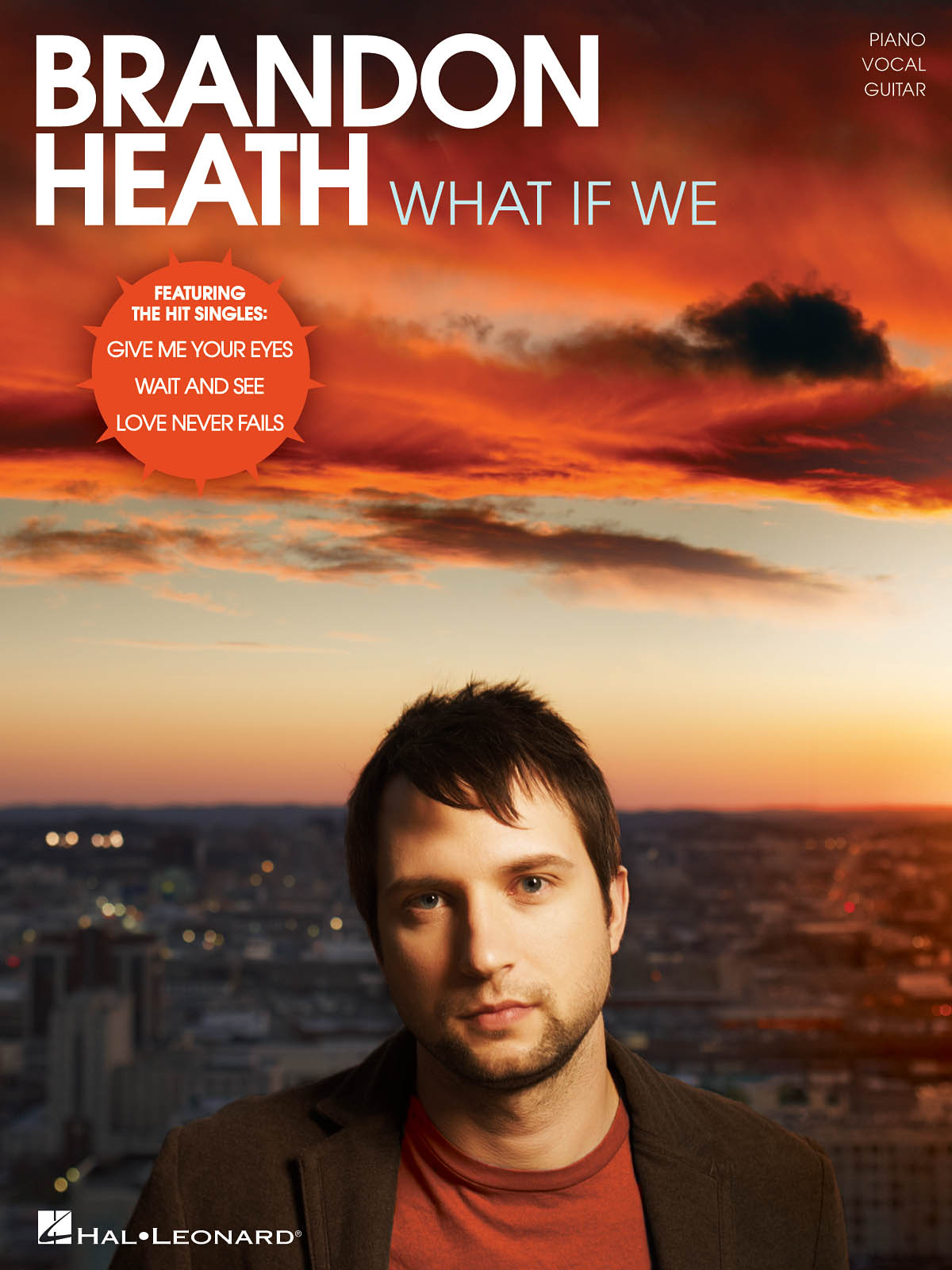 Brandon Heath: Brandon Heath - What If We: Piano  Vocal and Guitar: Mixed