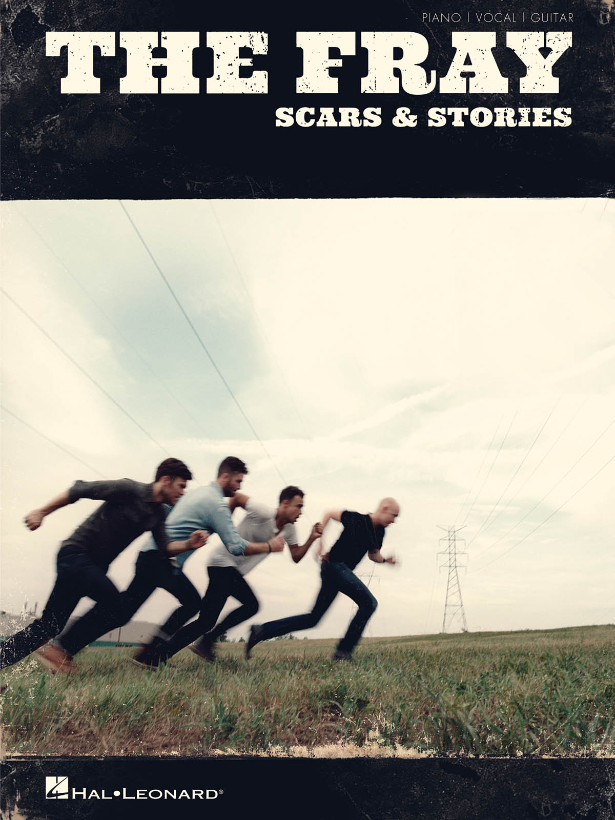 The Fray: The Fray - Scars & Stories: Piano  Vocal and Guitar: Album Songbook