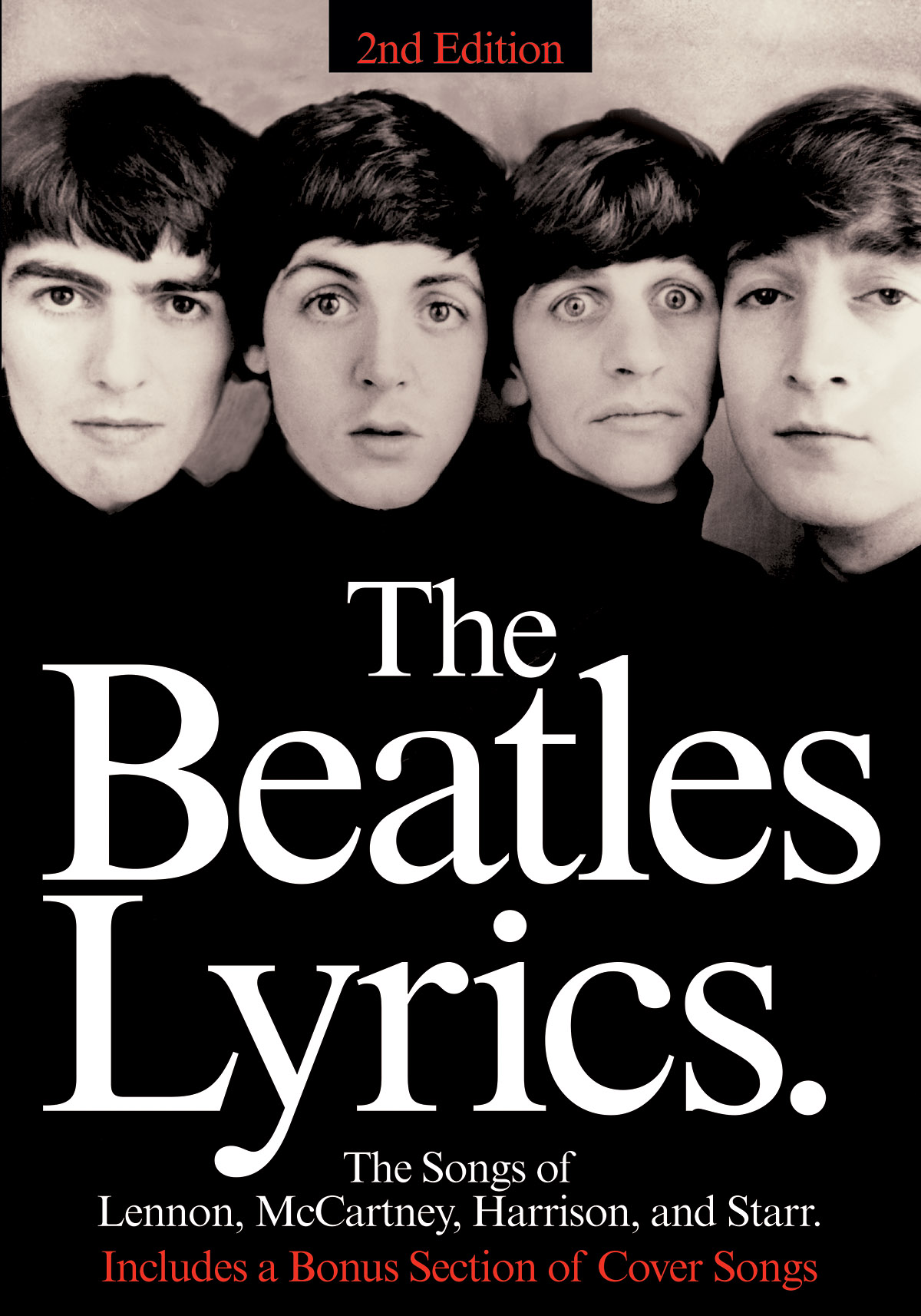 The Beatles: The Beatles Lyrics - 2nd Edition: Piano  Vocal and Guitar: