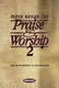More Songs for Praise & Worship - Volume 2: Mixed Choir a Cappella: Score