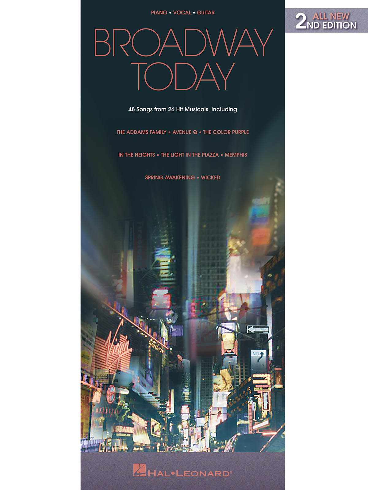 Broadway Today - All-New 2nd Edition: Piano  Vocal and Guitar