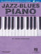Jazz-Blues Piano: Piano: Instrumental Tutor