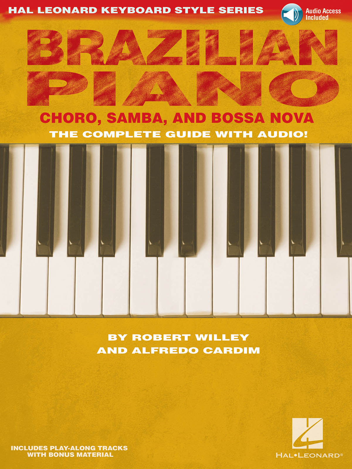 Brazilian Piano - Choro  Samba  and Bossa Nova: Piano: Instrumental Tutor