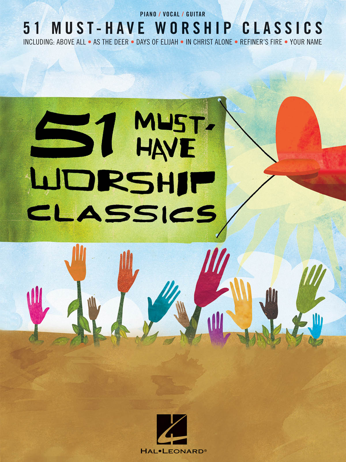 51 Must-Have Worship Classics: Piano  Vocal and Guitar: Mixed Songbook