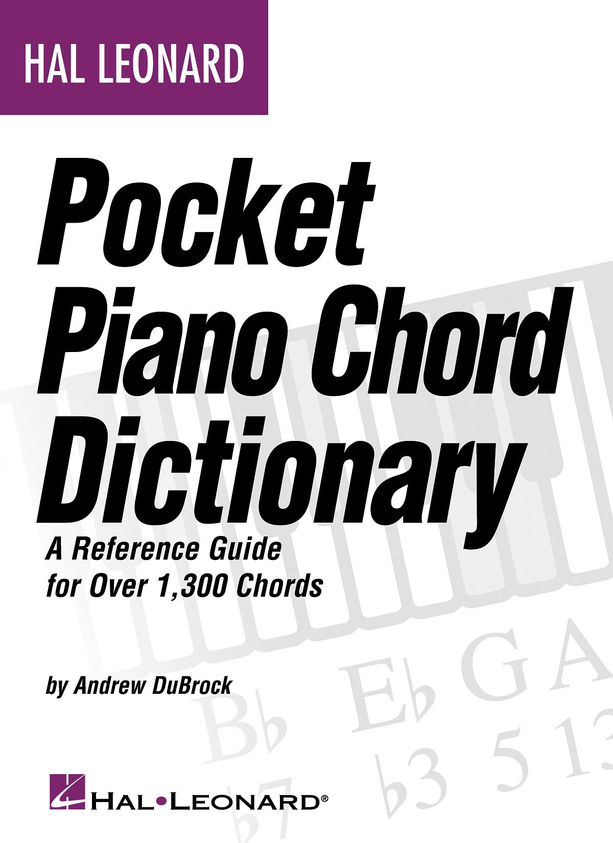 Hal Leonard Pocket Piano Chord Dictionary: Piano: Reference